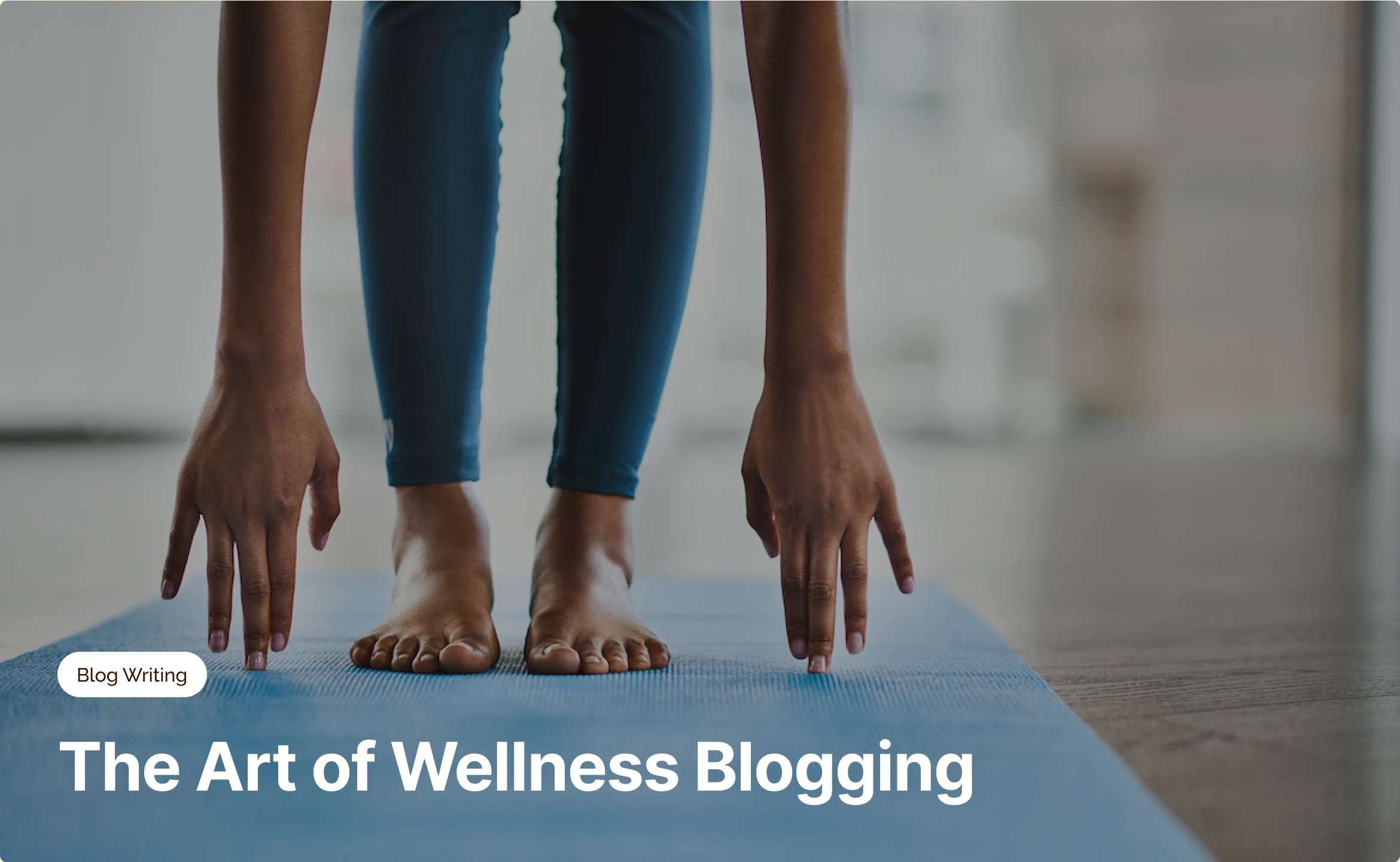 The Art of Wellness Blogging